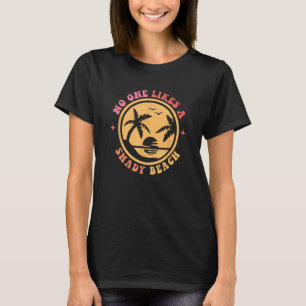 Groovy ingen tycker om en skuggig Beach-sommaruppe T Shirt