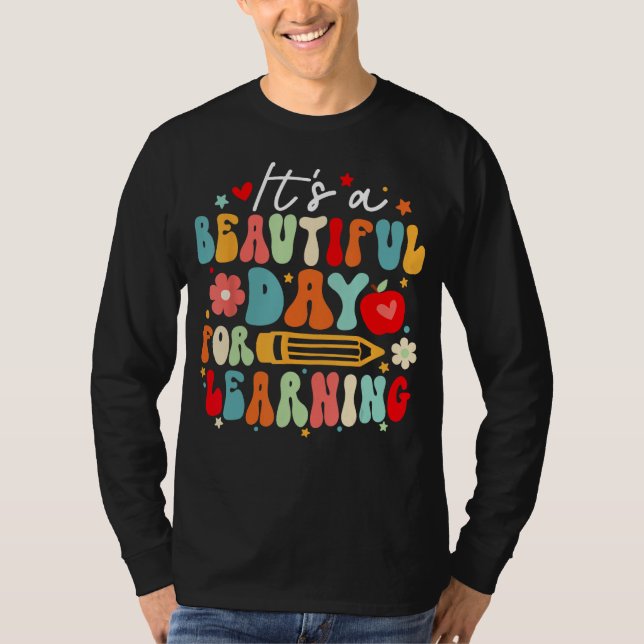 Groovy Its a Beautiful Day For Learning Teacher St T Shirt (Framsida)