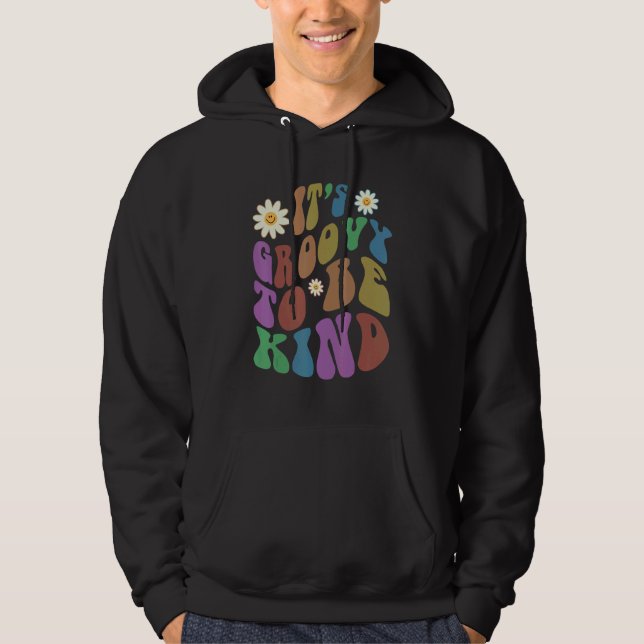 Groovy IT'S GROOVY TO BE KIND Retro Anti Bullying  Hoodie (Framsida)