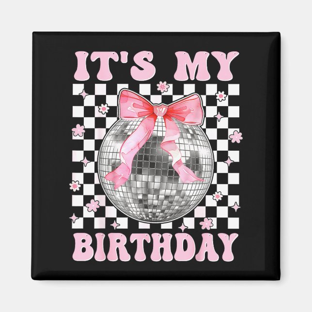 Groovy It's My Birthday Teens Girls Disco Ball Coq Magnet (Framsidan)