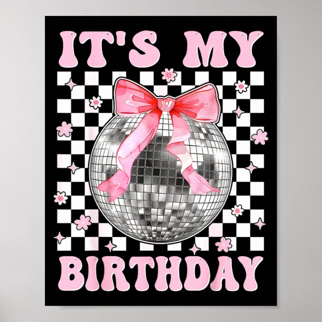 Groovy It's My Birthday Teens Girls Disco Ball Coq Poster (Framsidan)