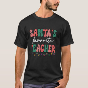 Groovy jul Ljus Santas Favorite Teacher Lo T Shirt