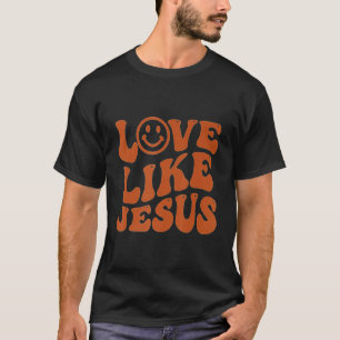 Groovy Kärlek som Jesus Preppy Religion Christian  T Shirt