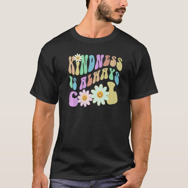 Groovy KINDNESS IS ALWAYS COOL Retro Stop Bullying T Shirt (Framsida)