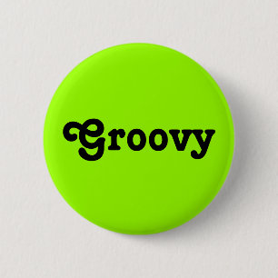 "Groovy" knäppas Knapp