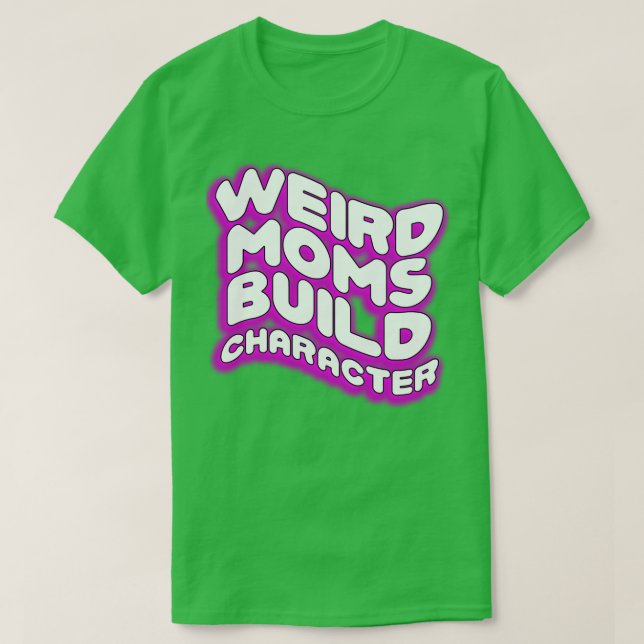Groovy Konstig Mammor Bygger Character28 T Shirt (Design framsida)