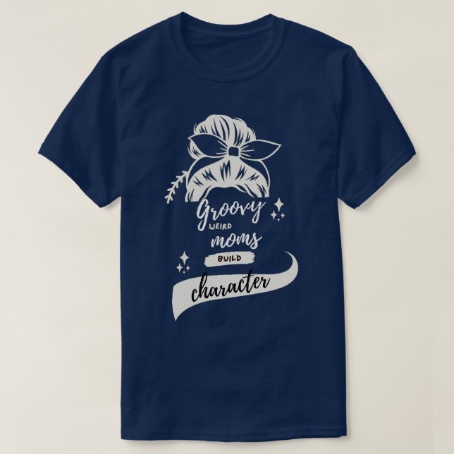 Groovy Konstig Mammor Bygger tecken 157 T Shirt (Design framsida)