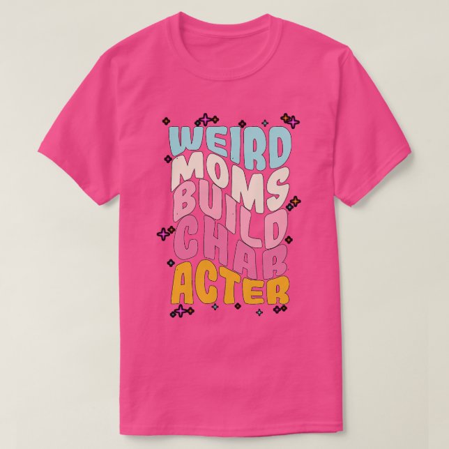 Groovy Konstig Mammor Bygger tecken 274 T Shirt (Design framsida)