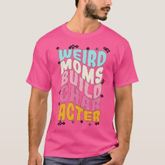 Groovy Konstig Mammor Bygger tecken 274 T Shirt