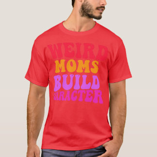 Groovy Konstig Mammor Bygger tecken 333 T Shirt