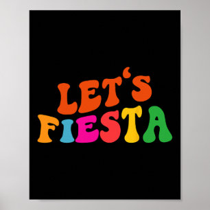 Groovy Låt oss Fiesta Funny Cinco De Mayo Women Ma Poster