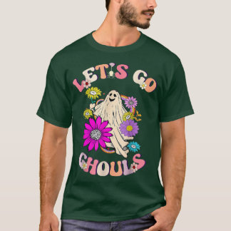 Groovy Låt oss Go Ghouls Blommigt Ghost Hippie Hal T Shirt