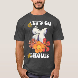 Groovy Låt oss Go Ghouls Blommigt Ghost Hippie Hal T Shirt