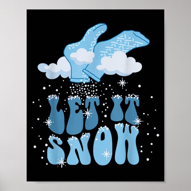 Groovy Let It Snow Pct Patient Care Tech Nurse Chr Poster (Framsidan)