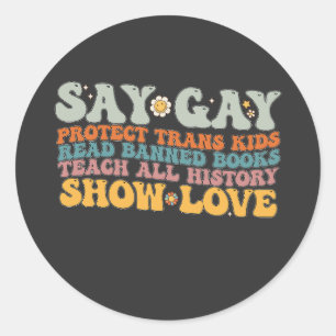 Groovy LGBT säger att Gay Protection Trans Kids Re Runt Klistermärke