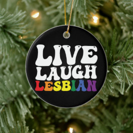 Groovy Live Laugh Lesbisk HBTQ Stolthet Julgransprydnad Keramik