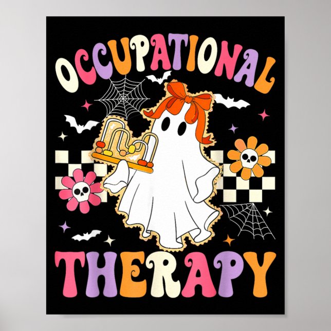 Groovy Livet för en OT Arbetsterapeut Spöke Poster (Framsidan)