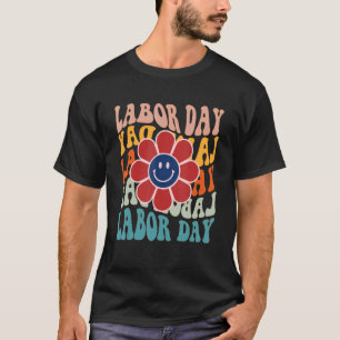 Groovy Lycklig labourdag Amerikanska arbetsdagen S T Shirt