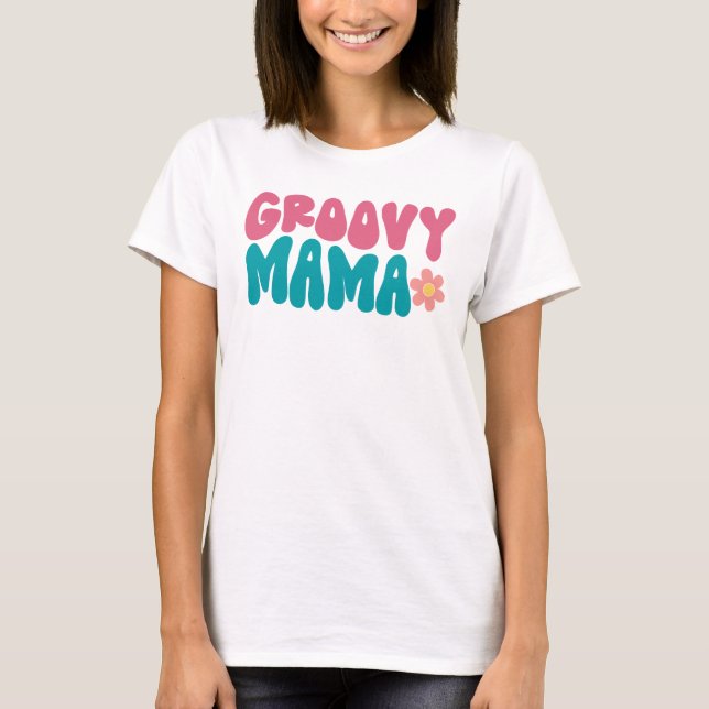 Groovy Mamma Flower T Shirt (Framsida)