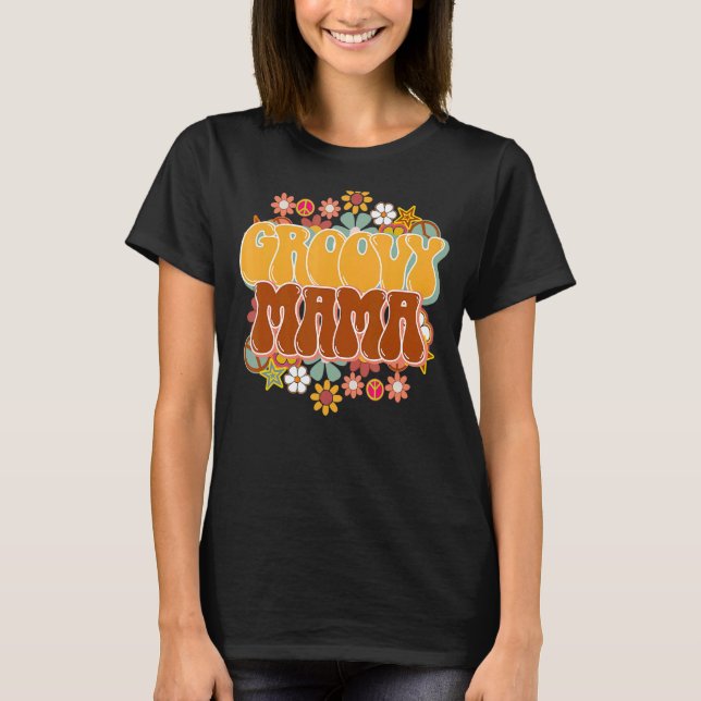 Groovy Mamma Retro Daisy Hippie Positive Mind Mamm T Shirt (Framsida)