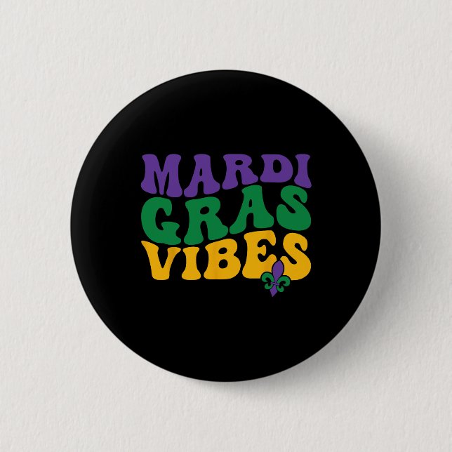 Groovy Mardi Gras Vibes Carnival Pärlor Funny Mard Knapp (Framsida)