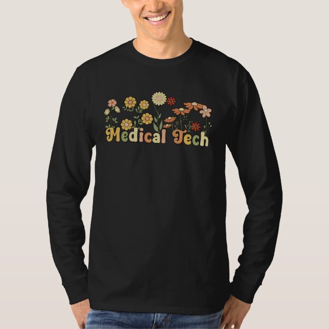 Groovy Medical Tech Flowers Medical Technologist 1 T Shirt (Framsida)