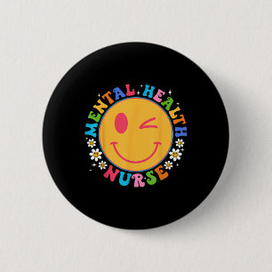 Groovy Mental Health Nurse Mental Health Awareness Knapp