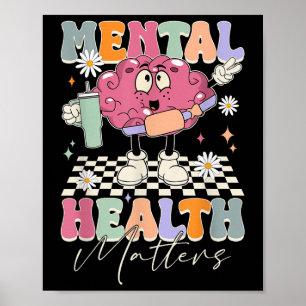Groovy Mental Health S Human Brain Sjukdom Awarene Poster