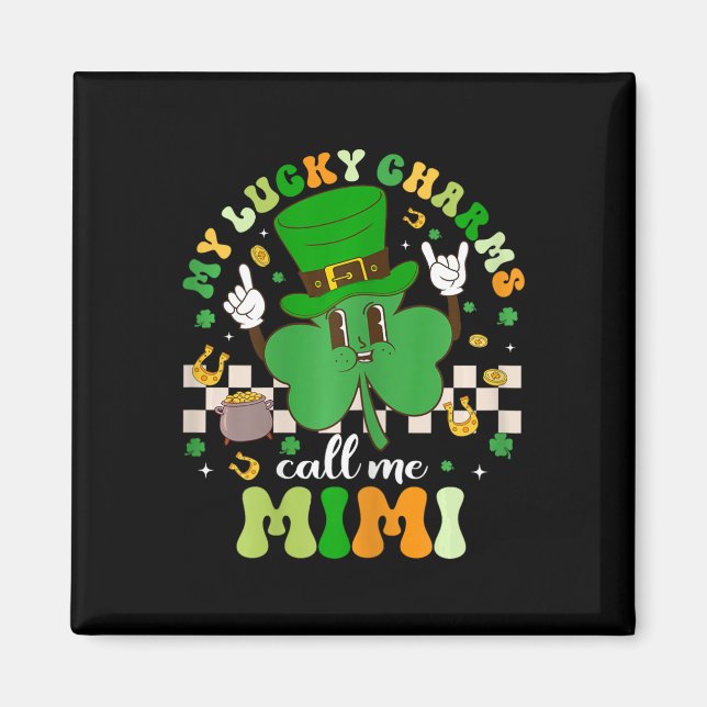 Groovy Min Lucky Charms kallar mig Mimi St Patrick Magnet (Framsidan)