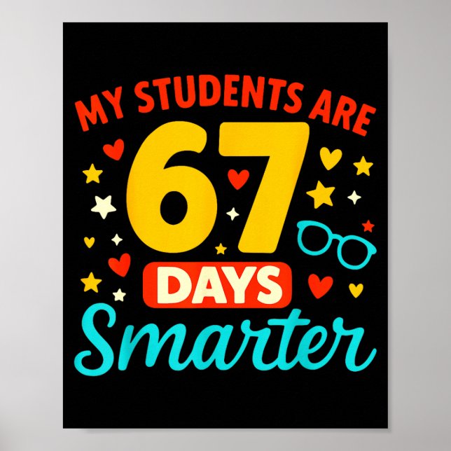 Groovy Mina Elever Är 67 Dagar Smartare 67 Meme Fö Poster (Framsidan)