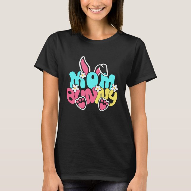 Groovy Mom Bunny  Happy Easter Mother's Day 2023 T Shirt (Framsida)