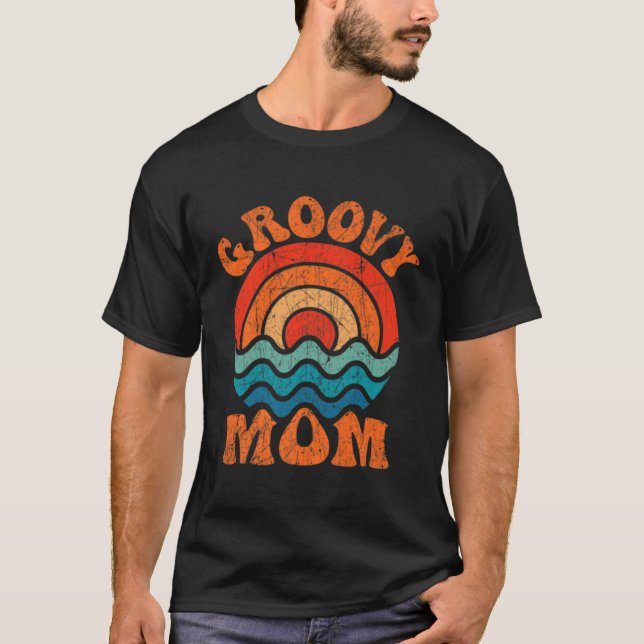 Groovy Mom Retro 70s Aesthetic Nostalgia Mothers D T Shirt (Framsida)