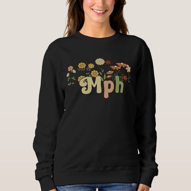 Groovy MPH Masters In Public Health Flowers T Shirt (Framsida)