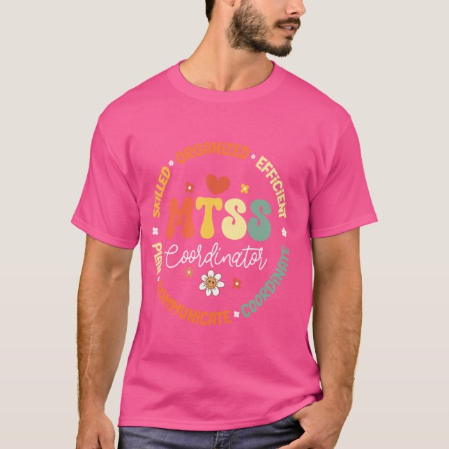 Groovy MTSS Coordinator School Counselor School Ps T Shirt (Framsida)