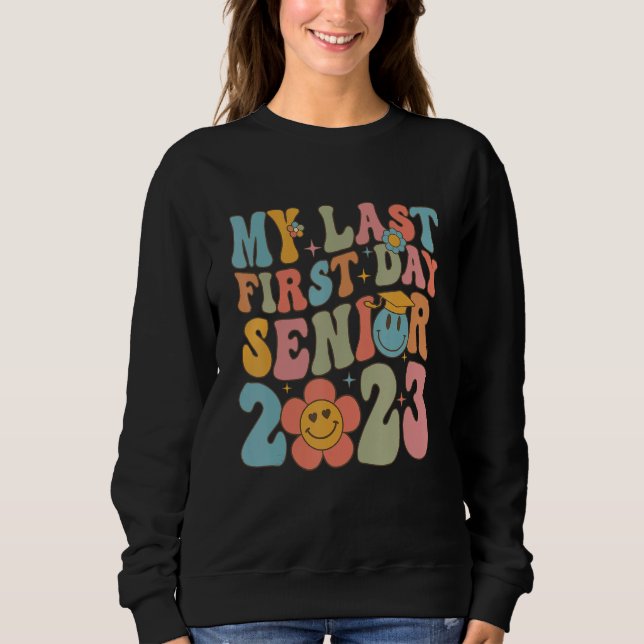 Groovy My Last First Day Senior 2023 Hippie Floral T Shirt (Framsida)