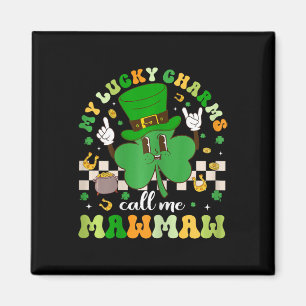 Groovy My Lucky Charms Kalla Mig Mawmaw St Patrick Magnet