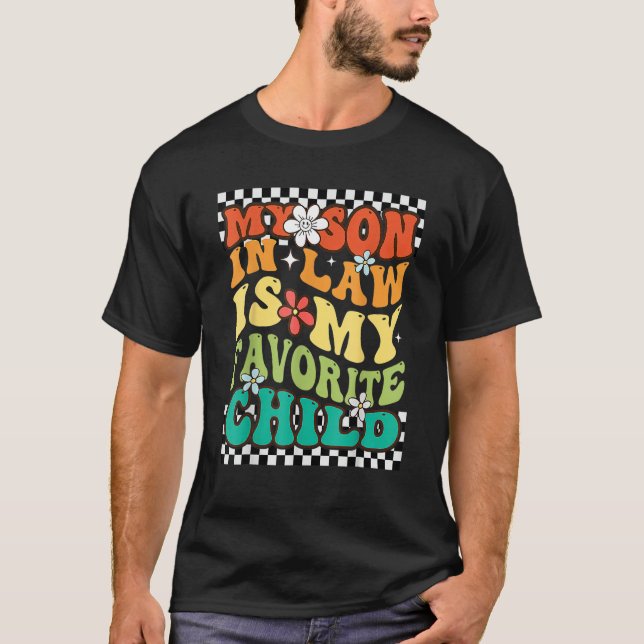 Groovy My Son In Law Is My Favorite Child Family M T Shirt (Framsida)