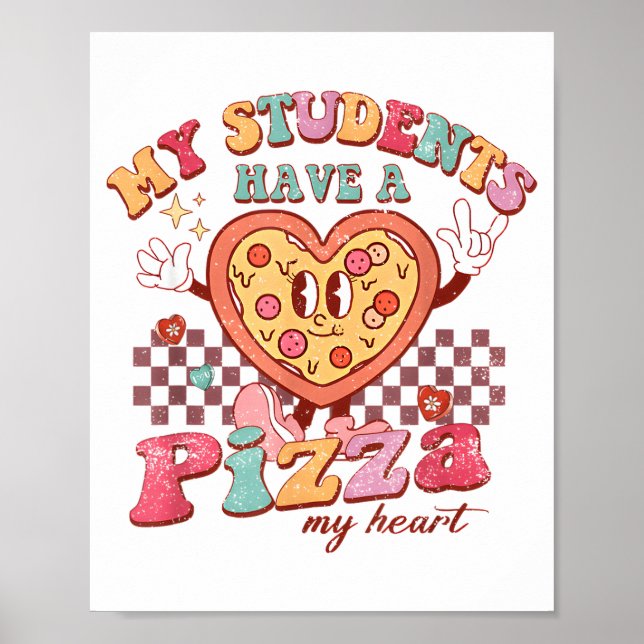 Groovy My Students Have Zza Of My Heart Teacher Va Poster (Framsidan)