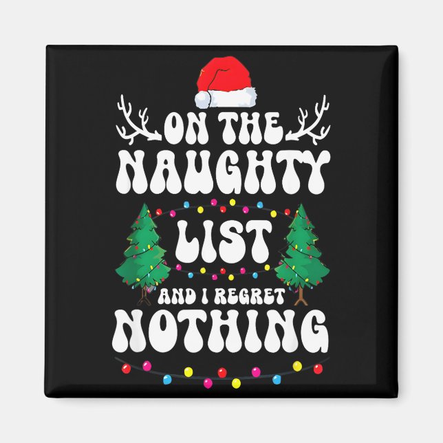 Groovy Naughty List Christmas Xmas Santa Mens Wome Magnet (Framsidan)