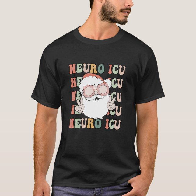 Groovy Neuro ICU Christmas Neurology Squad Secret  T Shirt (Framsida)