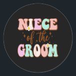 Groovy Niece of the Groom Möhippa from Groo Runt Klistermärke<br><div class="desc">Groovy Niece of the Groom Möhippa from Groom</div>