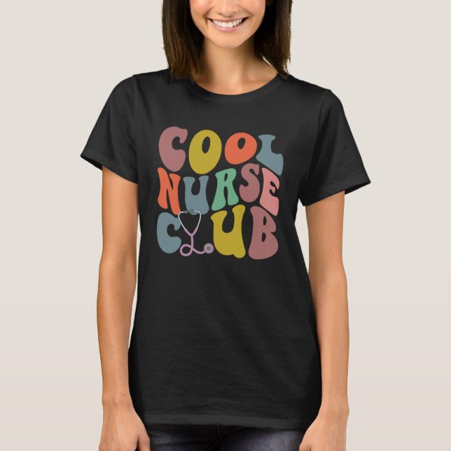 Groovy Nurse Cool Nurse Club School Nurse RN ICU E T Shirt (Framsida)