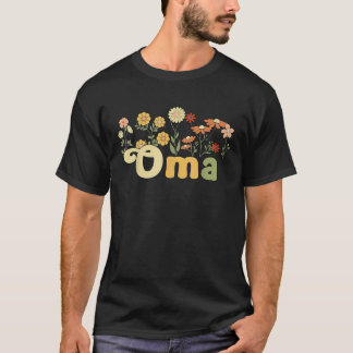 Groovy Oma Grandmor Flowers Oma Grandma T Shirt
