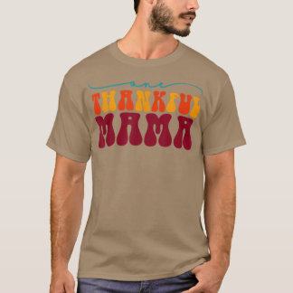 Groovy One Thanksgi Mamma Hej Fall Vibes Thanksgi T Shirt