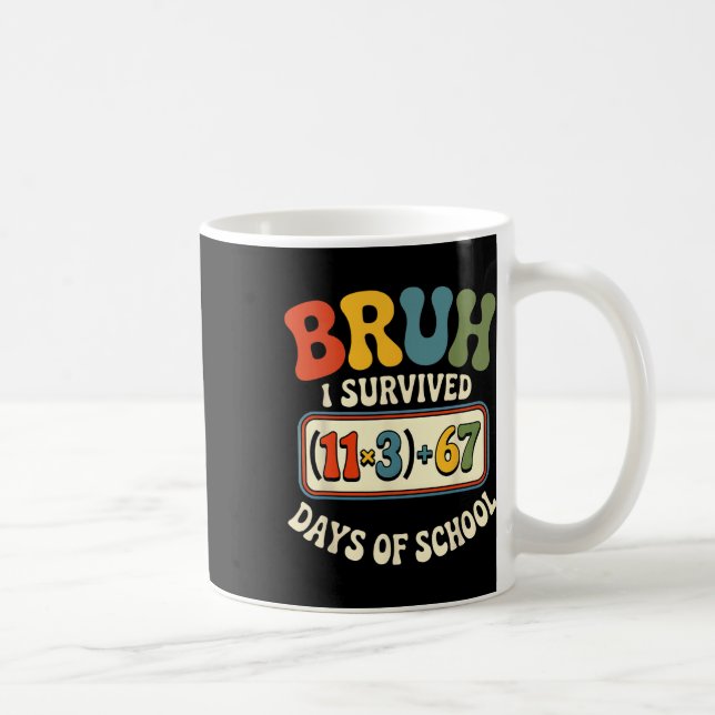 Groovy överlevde 100 dagar skola bruh matteekvatio kaffemugg (Höger)