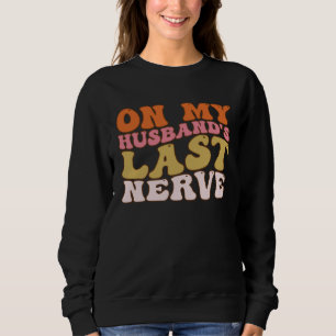 Groovy På Min Makes Sista Nerven En Mors Dag F T Shirt