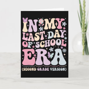Groovy på min sista skoldag Era andra klass T Kort