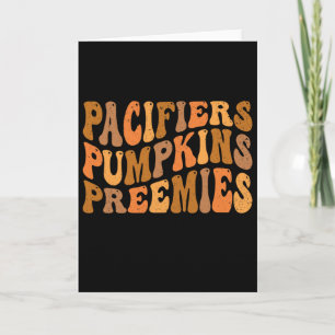 Groovy Pacifiers Pumpkins Premature Nicu Sjuksköte Kort