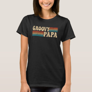 Groovy Pappa 70-talet Aesthetic Nostalgia 1970 s R T Shirt