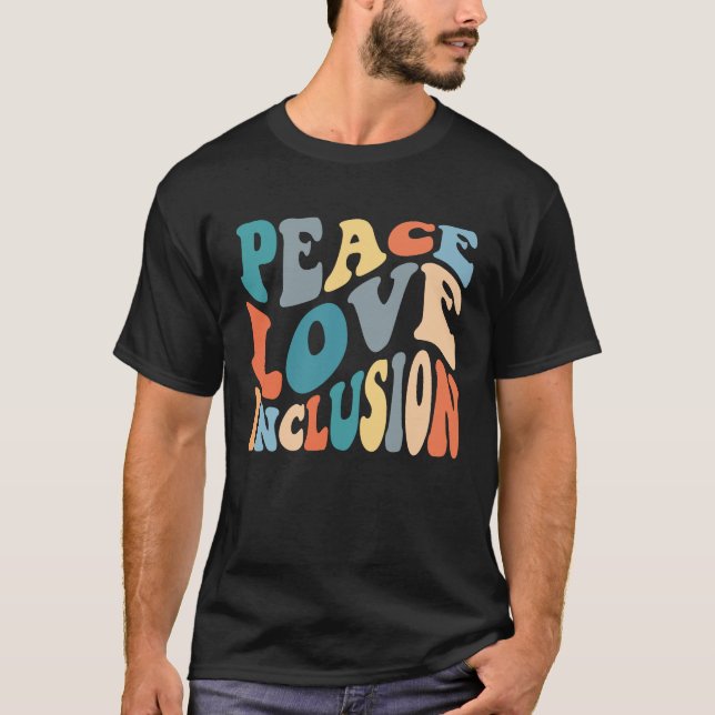 Groovy Peace Love Inclusion SPED Squad Special Ed  T Shirt (Framsida)